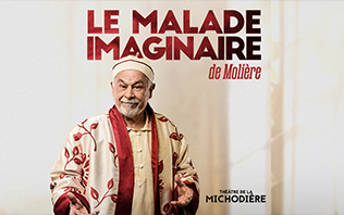 Le Malade Imaginaire - Th&eacute;&acirc;tre de la Michodi&egrave;re, Paris 2026